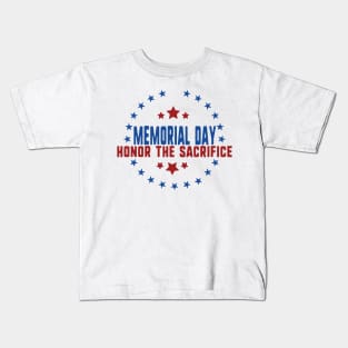 Memorial day honor the sacrifice Kids T-Shirt